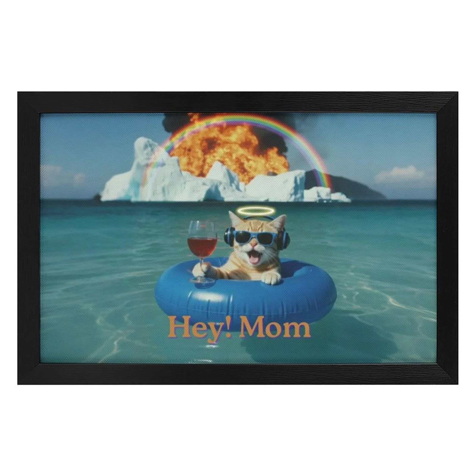 Cat in an inner tube with a glass of wine, surrounded by a rainbow and explosion, with 'Hey! Mom' text.